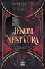 JENOM NESTVŮRA