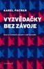 VYZVĚDAČKY BEZ ZÁVOJE - ŽENY ZÁPADNÍ I RUDÉ ŠPIONÁŽE