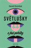 SVĚTLUŠKY A JINÉ POVÍDKY