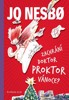 ZACHRÁNÍ DOKTOR PROKTOR VÁNOCE?