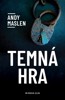 TEMNÁ HRA