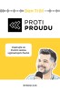 PROTI PROUDU-INSPIRUJTE SE ŽIVOTNÍ CESTOU VÝJIMEČNÝCH ČECHŮ