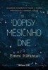 DOPISY MĚSÍČNÍHO DNE