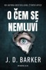 O ČEM SE NEMLUVÍ
