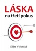 LÁSKA NA TŘETÍ POKUS