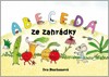 ABECEDA ZE ZAHRÁDKY
