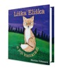 LIŠKA ELIŠKA A JEJÍ KAMARÁDI