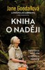 KNIHA O NADĚJI - PRŮVODCE PŘEŽITÍM V TĚŽKÝCH DOBÁCH