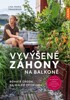 VYVÝŠENÉ ZÁHONY NA BALKONĚ