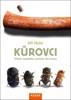 KŮROVCI - PŘÍBĚH NEJVĚTŠÍHO VYVRHELE ŘÍŠE HMYZU