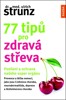 77 TIPŮ PRO ZDRAVÁ STŘEVA-POSÍLENÍ A OCHRANA NAŠEHO ORGÁNU
