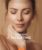 PŘÍRODNÍ FACELIFTING - ZA 10 MINUT DENNĚ O NĚKOLIK LET MLADŠ