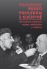 RUSKO POHLEDEM Z KUCHYNĚ - JAK BUDOVAT IMPÉRIUM NOŽEM..