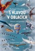 S HLAVOU V OBLACÍCH