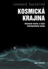 KOSMICKÁ KRAJINA - STRUNOVÁ TEORIE A ILUZE INTELIGENTNÍHO P.