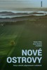 NOVÉ OSTROVY - TEXTY O ODVAZE, PŘIPRAVENOSTI A ODOLNOSTI