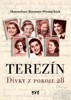 TEREZÍN: DÍVKY Z POKOJE 28