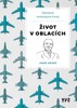 ŽIVOT V OBLACÍCH