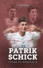 PATRIK SCHICK - TULÁK PO HVĚZDÁCH