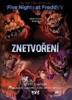 FIVE NIGHTS AT FREDDY'S: ZNETVOŘENÍ (GRAFICKÝ ROMÁN)
