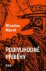PODIVUHODNÉ PŘÍBĚHY