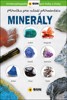 MINERÁLY - PŘÍRUČKA PRO MLADÉ PŘÍRODOVĚDCE