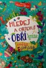 HLEDEJ A OBJEVUJ V OBŘÍ KNIZE SVĚTA POHÁ