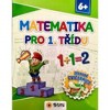 MATEMATIKA PRO 1. TŘÍDU - ZÁBAVNÁ CVIČEBNICE