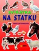 ZVÍŘÁTKA NA STATKU - KNIHA PLNÁ SAMOLEPEK