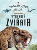 VYHYNULÁ ZVÍŘATA - FASCINUJÍCÍ PŘÍBĚH