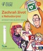 ZACHRAŇ ŽIVOT S NEHODOVÝMI - INTERAKTIVNÍ MLUVÍCÍ KNIHA