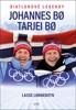 JOHANNES A TARJEI — BIATLONOVÉ LEGENDY
