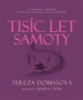 TISÍC LET SAMOTY