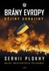 BRÁNY EVROPY - DĚJINY UKRAJINY