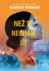 NEŽ TĚ NECHÁM JÍT