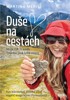 DUŠE NA CESTÁCH