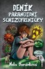 DENÍK PARANOIDNÍ SCHIZOFRENIČKY