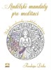 ANDĚLSKÉ MANDALY PRO MEDITACI - NEBESKÉ OMALOVÁNKY S ANDĚLS.