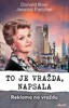 TO JE VRAŽDA  NAPSALA - REKLAMA NA VRAŽDU