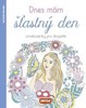 DNES MÁM ŠŤASTNÝ DEN - OMALOVÁNKY