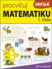 PROCVIČUJ MATEMATIKU (1. TŘÍDA)