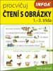 PROCVIČUJ ČTENÍ S OBRÁZKY (1.—3. TŘÍDA)