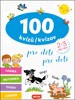100 KVÍZŮ PRO DĚTI (2-3 ROKY) / 100 KVÍZ