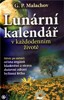 LUNÁRNÍ KALENDÁŘ V KAŽDODENNÍM ŽIVOTĚ