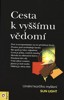 CESTA K VYŠŠÍMU VĚDOMÍ