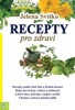 RECEPTY PRO ZDRAVÍ