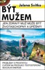 BÝT MUŽEM