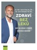 ZDRAVÍ BEZ LÉKŮ MÁTE NA DOSAH S POMOCÍ STŘEVNÍCH