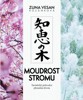 MOUDROST STROMU - TAOISTICKÝ PRŮVODCE PLYNUTÍM ŽIVOTA