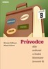 PRŮVODCE DÍLY SVĚTOVÉ A ČESKÉ LITERATURY (SVAZEK B)